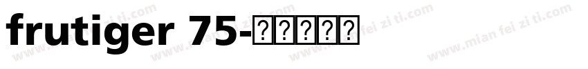 frutiger 75字体转换